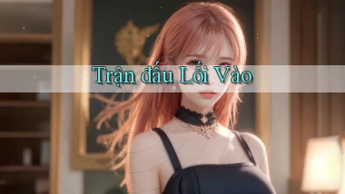 Trận đấu Lối vào
